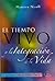 El tiempo vivo y la integracion de la vida by Maurice Nicoll