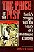 The Price of the Past: Russia's Struggle with the Legacy of a Militarized Economy