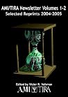 Ami/Tira Newsletter: Selected Reprints 2004-2005 (1-2) (Explorations in Metapsychology) Ami/Tira Newsletter: Selected Reprints 2004-2005 (1-2) (Explorations in Metapsychology)