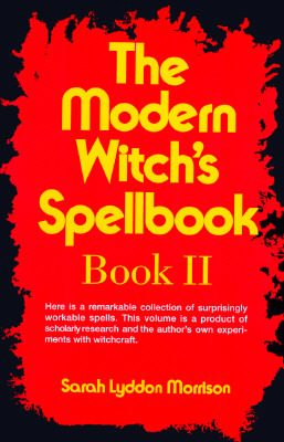 The Modern Witch's Spellbook: Book II (Paperback)