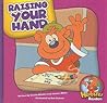 Raising Your Hand by Cecilia Minden