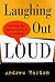 Laughing Out Loud by Andrew Horton