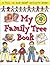 My Family Tree Book: A 'Fill in and Keep' Activity Book (First Record Books)