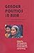 Gender Politics in Asia: Women Manoeuvring within Dominant Gender Orders (Gendering Asia, 3)