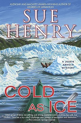 Cold As Ice (Alex Jensen / Jessie Arnold, #13)