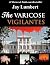 The Varicose Vigilantes