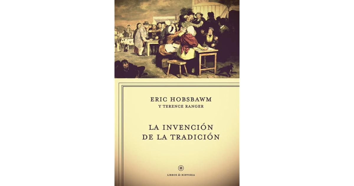 La invención de la tradición by Eric J. Hobsbawm