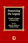 Preserving the Legacy: Concepts in Support of Sustainability