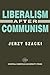 Liberalism After Communism ...