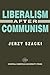 Liberalism After Communism (Central European University Press Book)