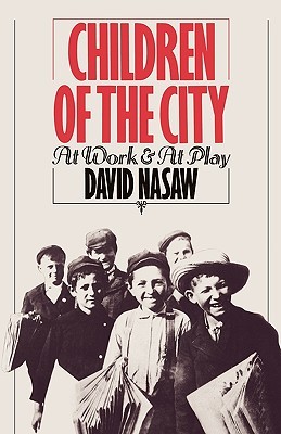 Children of the City: At Work and at Play (Paperback)