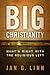 Big Christianity by Jan Linn