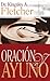 Oración y ayuno (Spanish Edition)