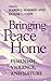 Bringing Peace Home by Karen J. Warren