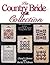 The Country Bride Quilt Collection