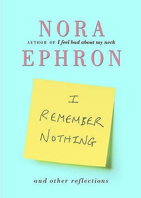 I Remember Nothing and Other Reflections