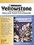 The Ultimate Yellowstone Atlas and Travel Encyclopedia