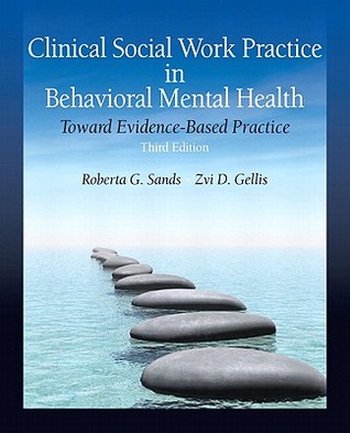 Clinical Social Work Practice in Behavioral Mental Health: Toward Evidence-Based Practice (Paperback)
