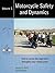 Motorcycle Safety and Dynamics: Vol 1 - B&W