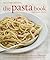 The Pasta Book by Julia della Croce