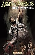Army of Darkness: Home Sweet Hell
