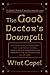 The Good Doctor's Downfall by Wint Capel