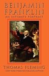 Benjamin Franklin: An Intimate Portrait