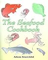 The Seafood Cookbook