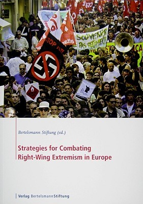 Strategies for Combating Right-Wing Extremism in Europe (Paperback)