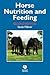 Horse Nutrition and Feeding