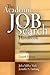 The Academic Job Search Handbook, 4th Edition by Julia Miller Vick