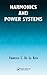 Harmonics and Power Systems (Electric Power Engineering)