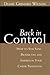 Back in Control: How to Stay Sane, Productive, and Inspired in Your Career Transition