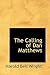 The Calling of Dan Matthews: The Calling of Dan Matthews