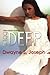 In Too Deep by Dwayne S. Joseph
