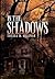 In the Shadows