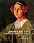 American Art in the Columbus Museum: Painting, Sculpture, and Decorative Arts