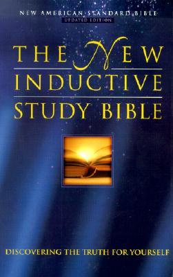 The New Inductive Study Bible: Discovering the Truth For Yourself -New American Standard Version (Hardcover)