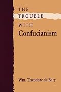 The Trouble with Confucianism