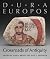 Dura-Europos: Crossroads of Antiquity