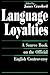 Language Loyalties by James Crawford