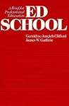 Ed School: A Brief for Professional Education
