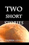 Two Short Stories