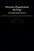 Human Population Biology: A Transdisciplinary Science (Research Monographs on Human Population Biology)
