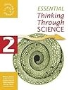 Essential Thinking Through Science