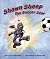 Shawn Sheep the Soccer Star