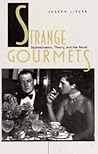 Strange Gourmets:...