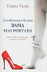 Confesiones de una dama mal portada/ Confessions of a Naughty Lady (Spanish Edition)