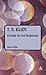 T. S. Eliot: A Guide for the Perplexed (Guides for the Perplexed)