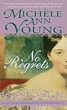 No Regrets by Michele Ann Young